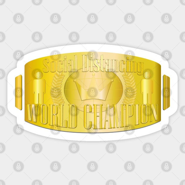 Social Distancing Championship Belt Sticker by RCLWOW